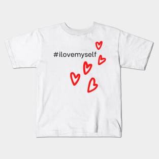 I love myself Kids T-Shirt